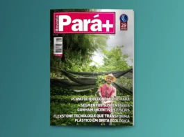 Pará+ edição de fevereiro de 2025 Pará+ edição 275 fevereiro 2025