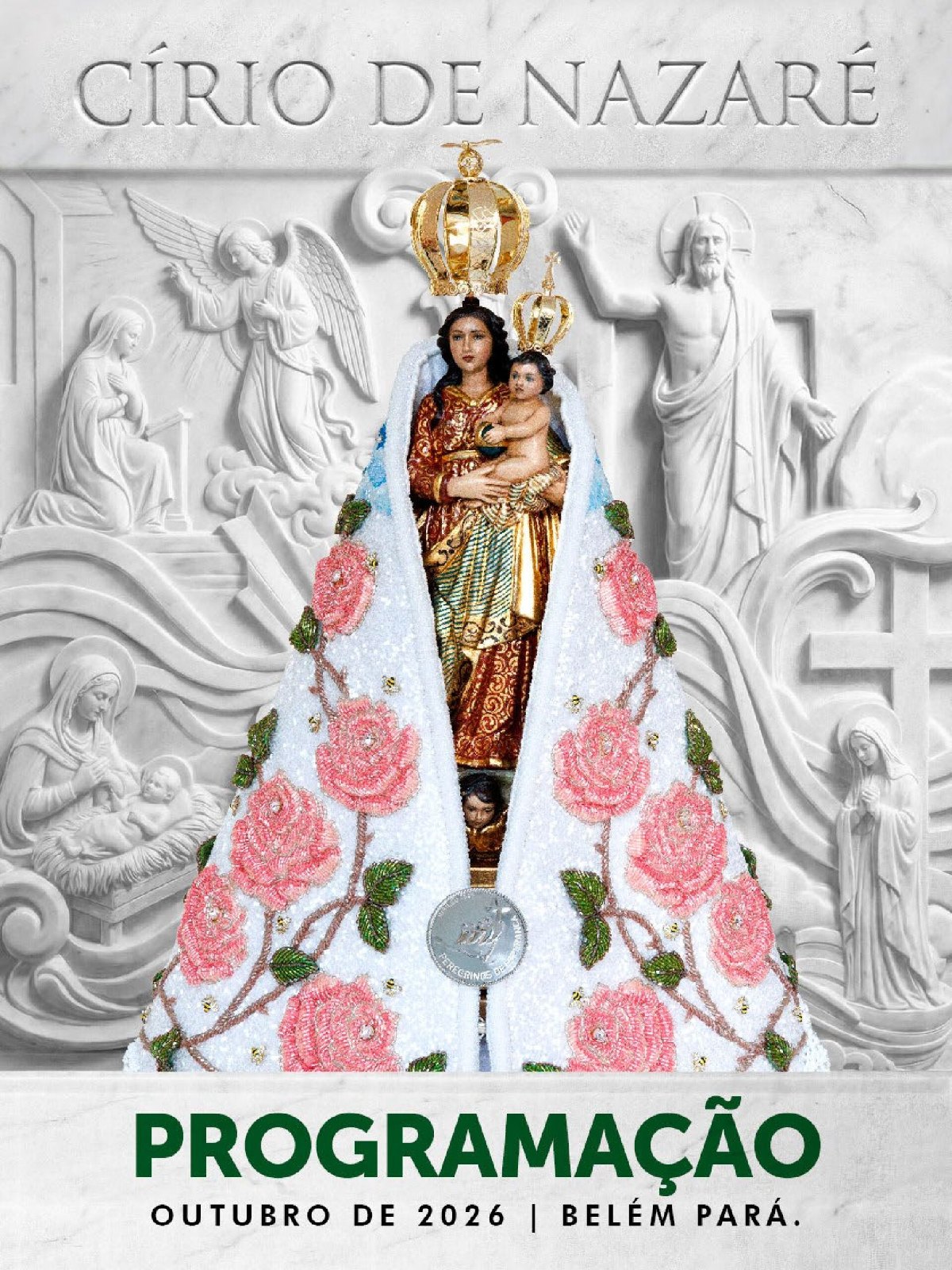 Cartaz oficial da programação do Círio de Nazaré 2026 com a imagem de Nossa Senhora de Nazaré e manto branco bordado de rosas diante de relevo em mármore