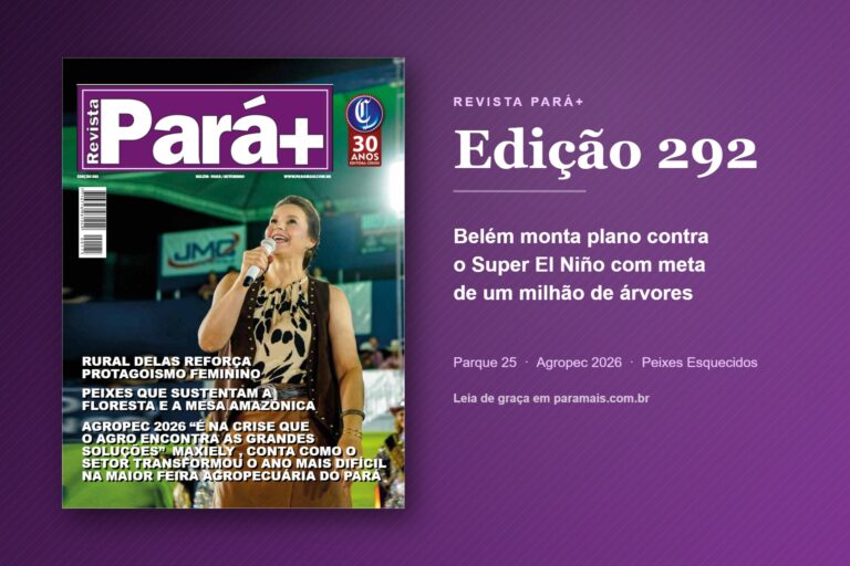 Capa da edição 292 da Revista Pará+ com a chamada sobre o plano de Belém contra o Super El Niño