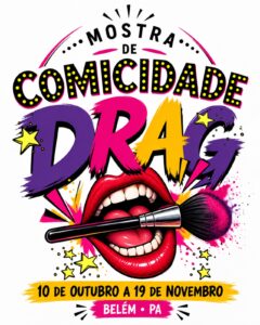 Belém reúne 5 experiências de comicidade drag entre teatro, quadrilha junina, brunch e disputa por título