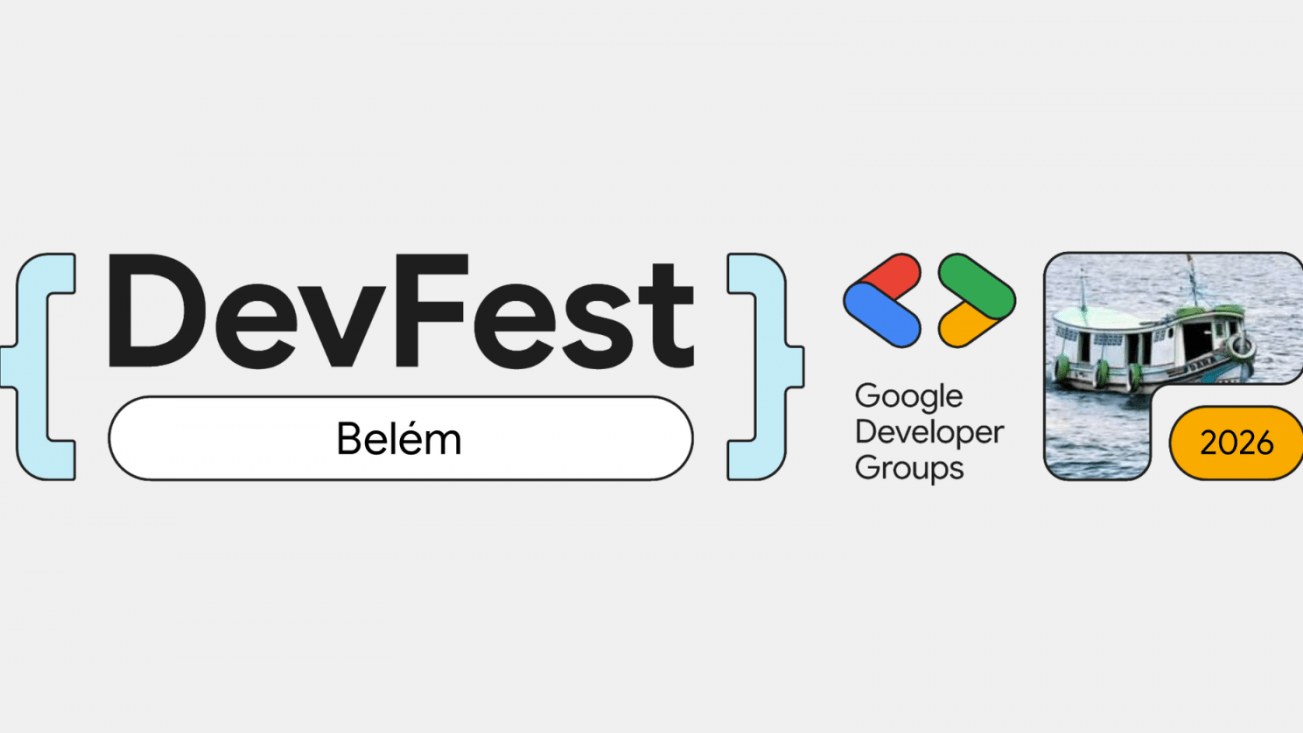 DevFest Belém 2026: evento de tecnologia com palestras de IA e cloud na Estácio em 28 de novembro DevFest Belém 2026: evento de tecnologia com palestras de IA e cloud na Estácio em 28 de novembro