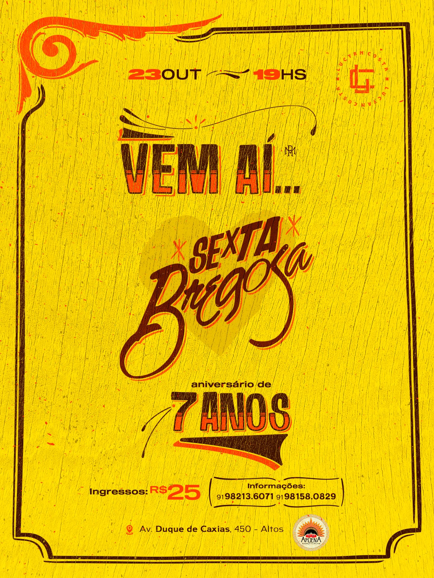 Sexta Bregosa comemora 7 anos com baile no Espaço Cultural Apoena