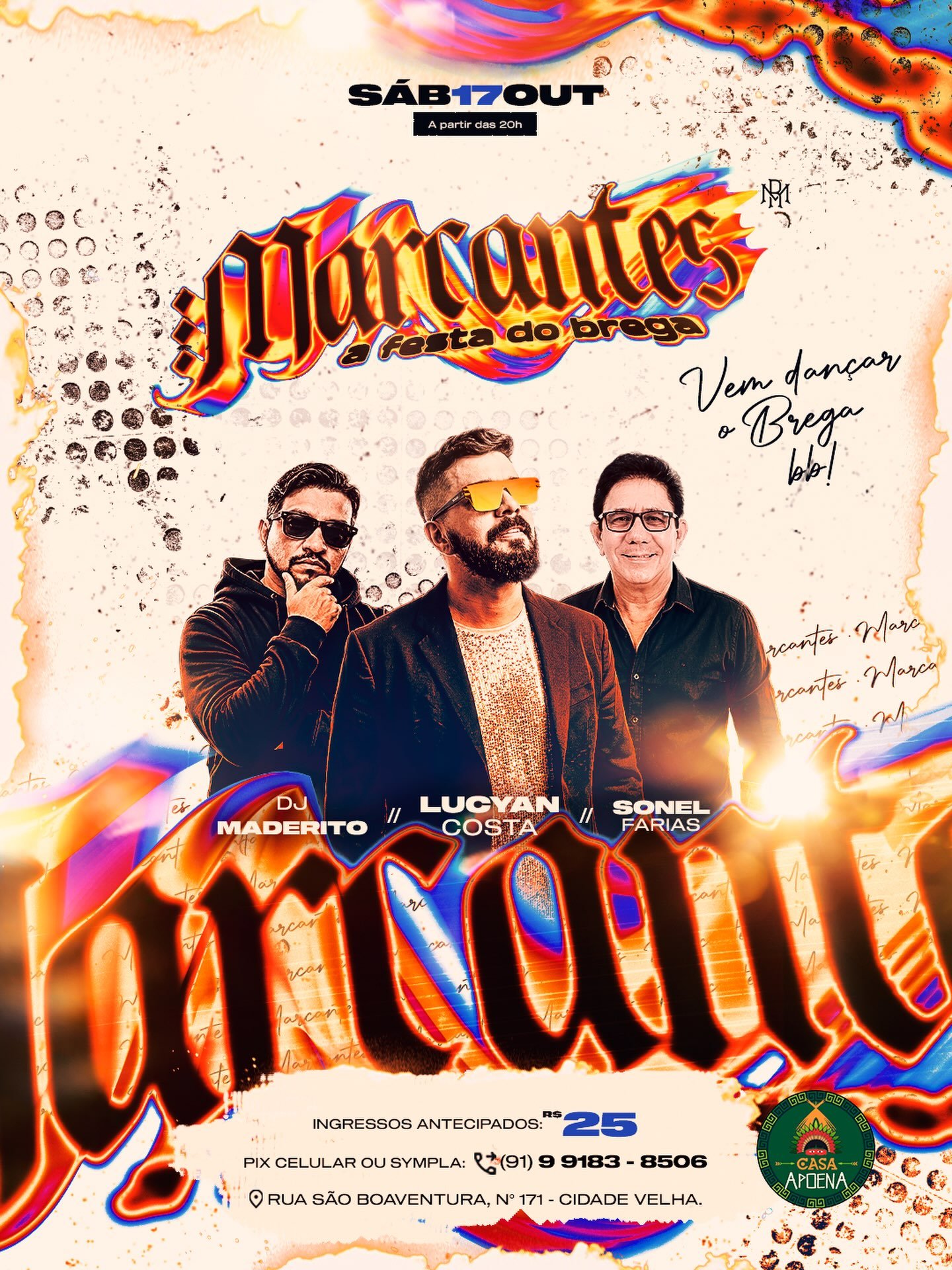 Marcantes, a Festa do Brega, tem Lucyan Costa e Sonel Farias na Casa Apoena