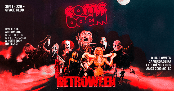 Retroween leva hits dos anos 80, 90 e 2000 ao Halloween da Comeback no Space Club